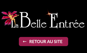 La Belle Entrée